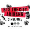 BTS проведут масштабный проект THE CITY ARIRANG в Сингапуре длиной в целый месяц